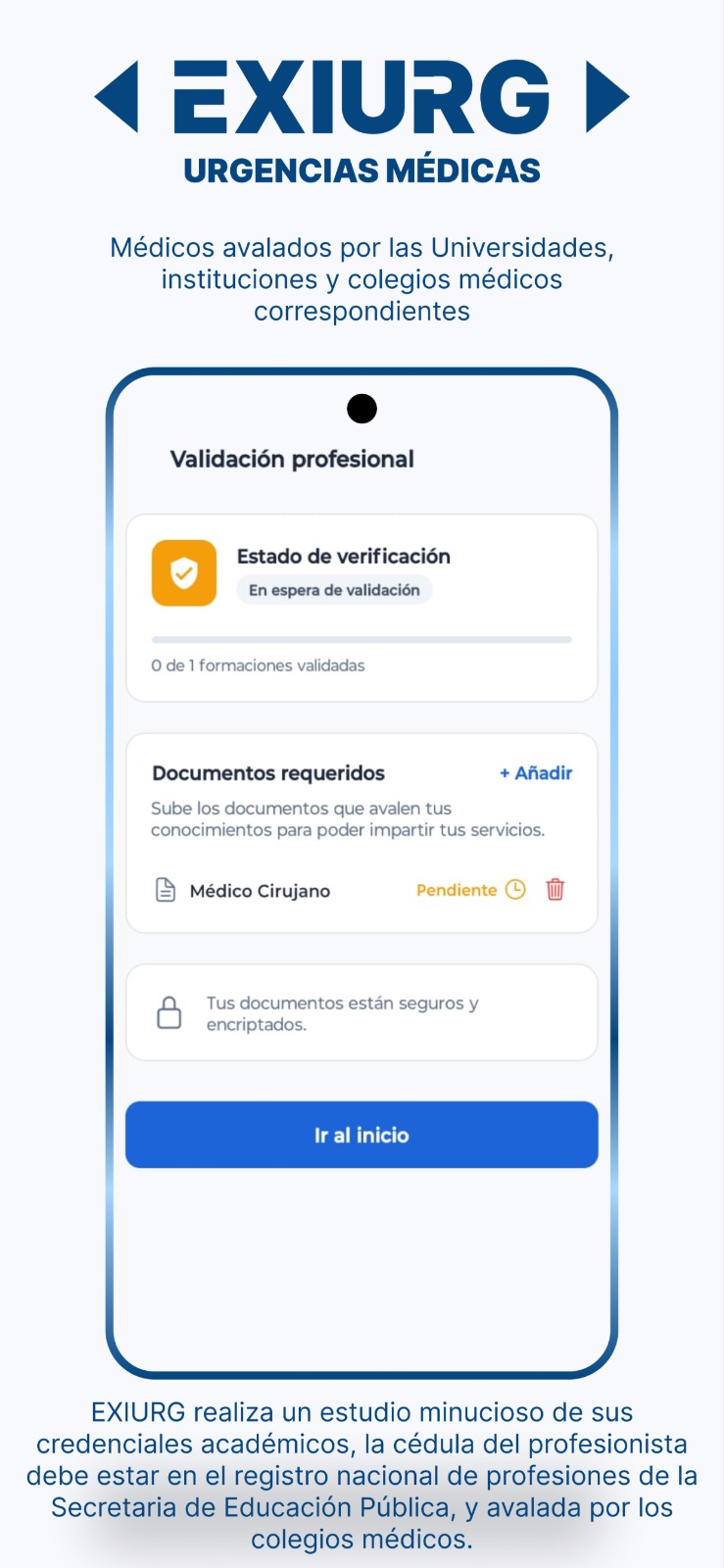 Pantalla de validación profesional de un médico en EXIURG, con documentos requeridos y estado de verificación